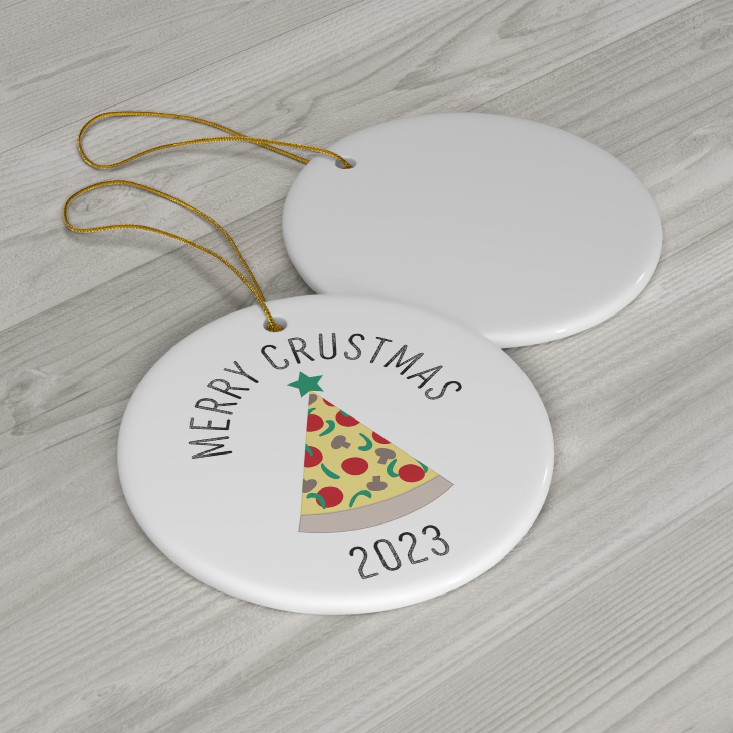 Merry Crustmas 2023 Pizza / Christmas Ornament