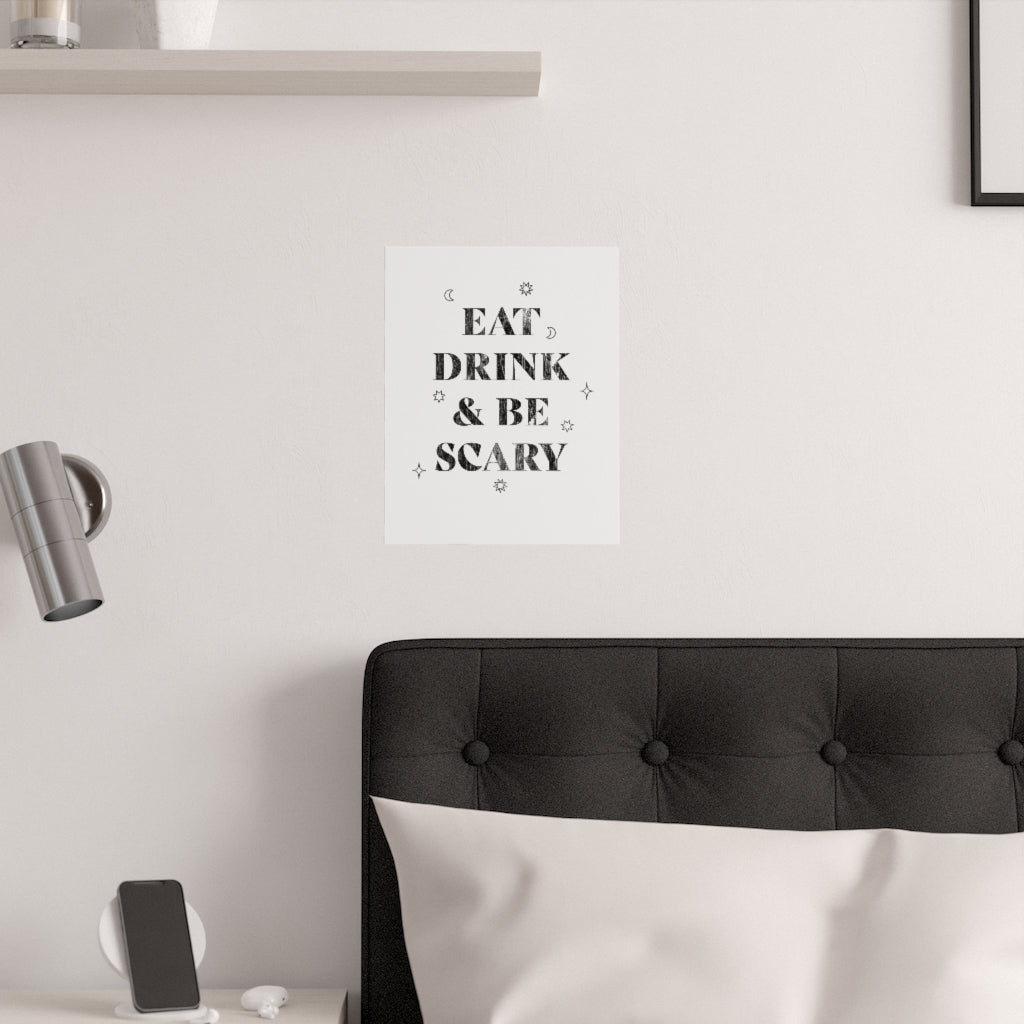 Eat, Drink, and Be Scary / Halloween Wall Art Print
