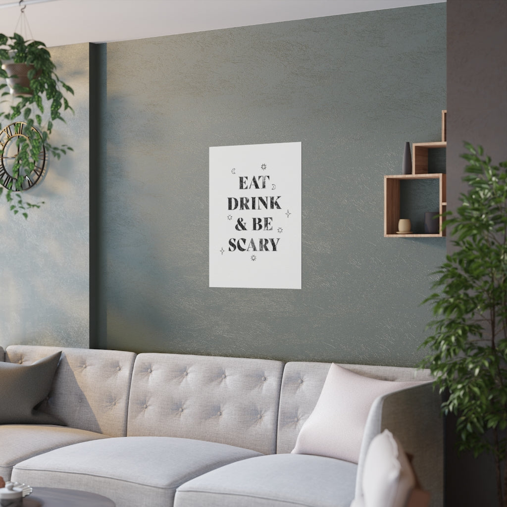 Eat, Drink, and Be Scary / Halloween Wall Art Print