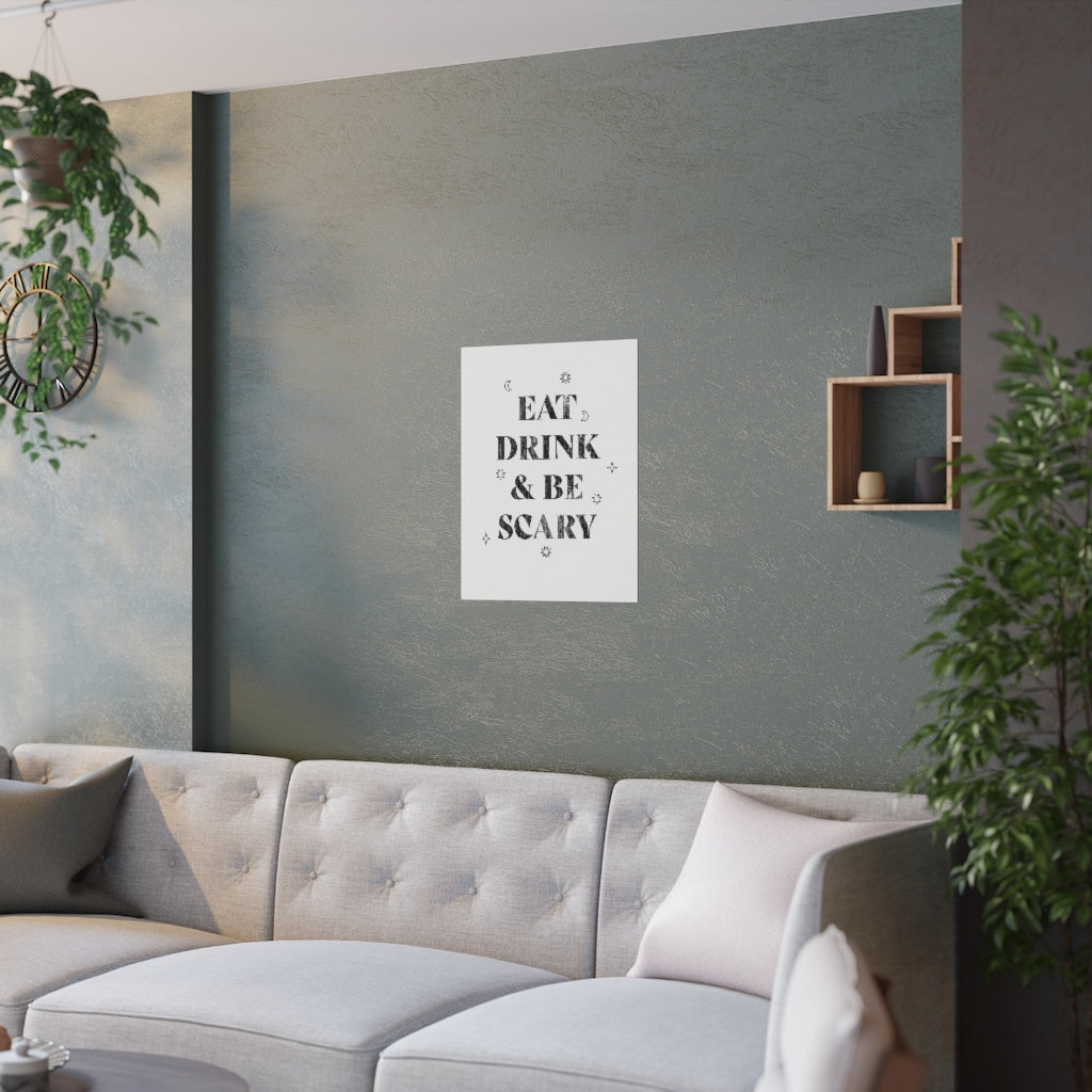 Eat, Drink, and Be Scary / Halloween Wall Art Print