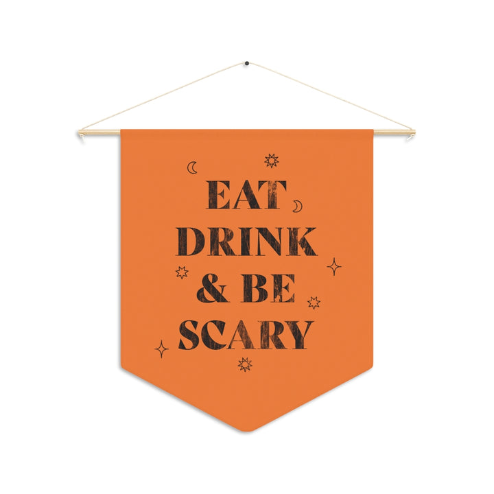 Eat, Drink, and Be Scary / Halloween Wall Hanging / Orange