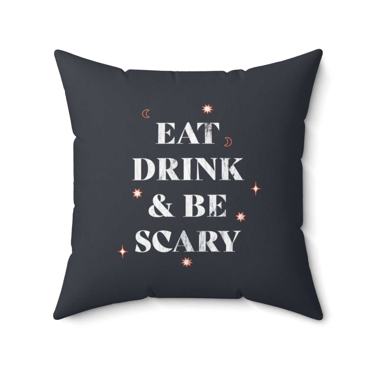 Starry Eat, Drink, & Be Scary Pillow Cover / Halloween / Dark Gray White