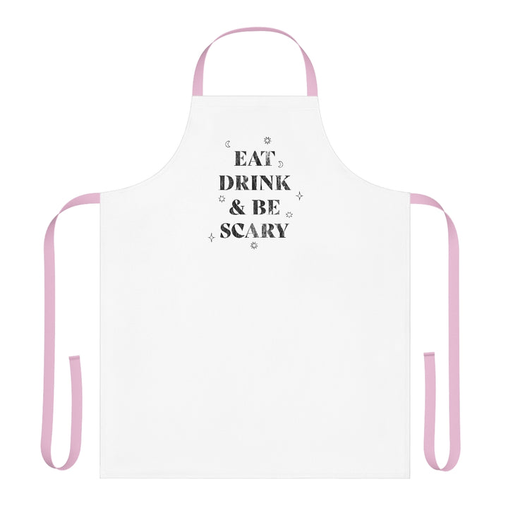 Eat, Drink, and Be Scary / Apron / White Pink
