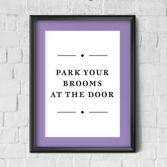 Park Your Broom / Halloween / Wall Art Print