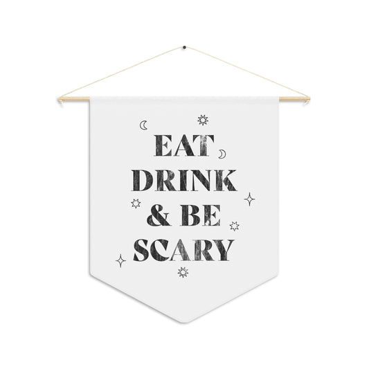 Eat, Drink, and Be Scary / Halloween Wall Hanging / White